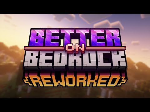 Better on Bedrock: Reworked | Official Add-On Update Pre-Trailer