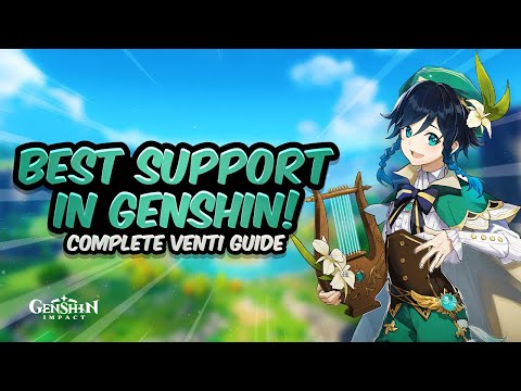 MOST BROKEN SUPPORT! Best Venti Guide - Artifacts, Weapons, Teams & Showcase | Genshin Impact