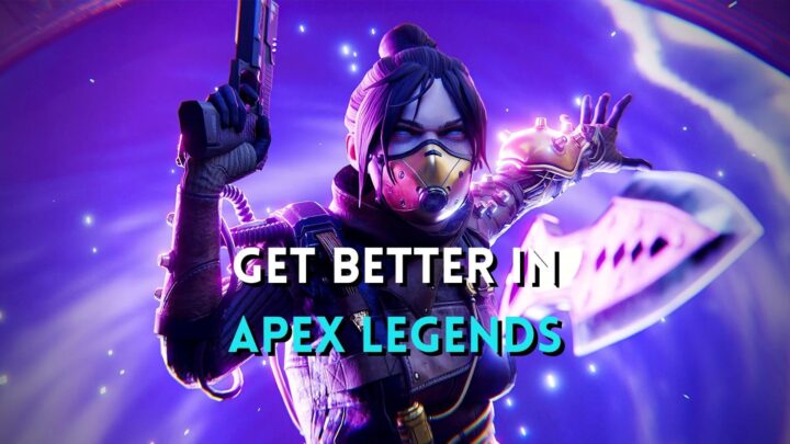 How to get better at Apex Legends