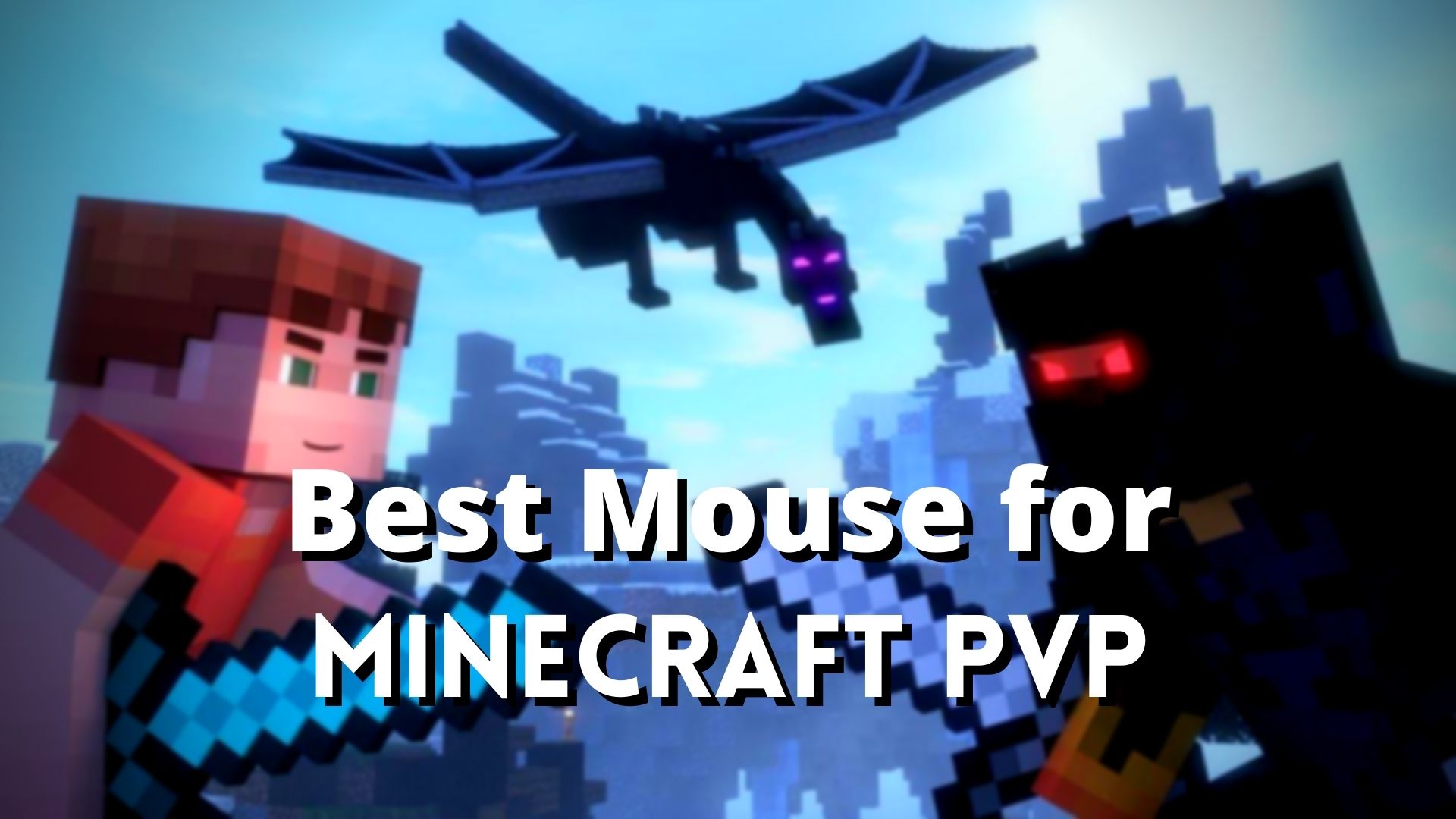 Best Mouse for Minecraft PVP
