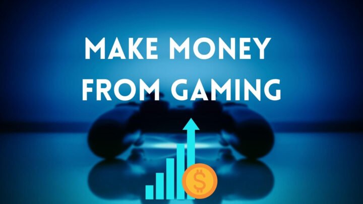 Make money from gaming