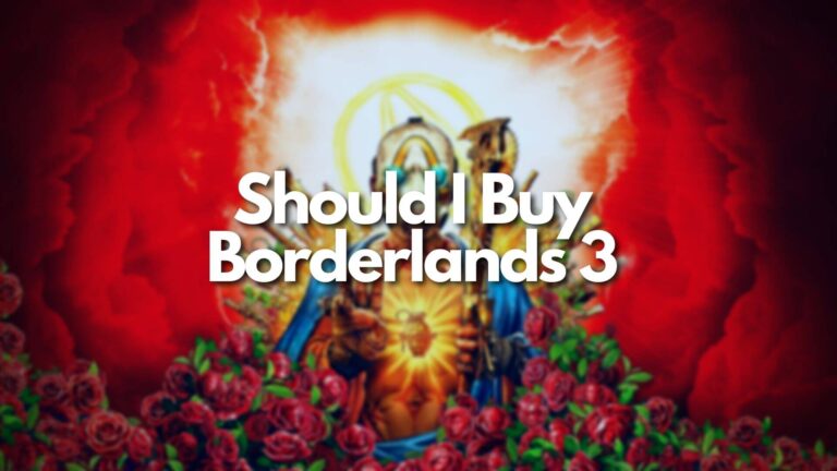 Should I Buy Borderlands 3