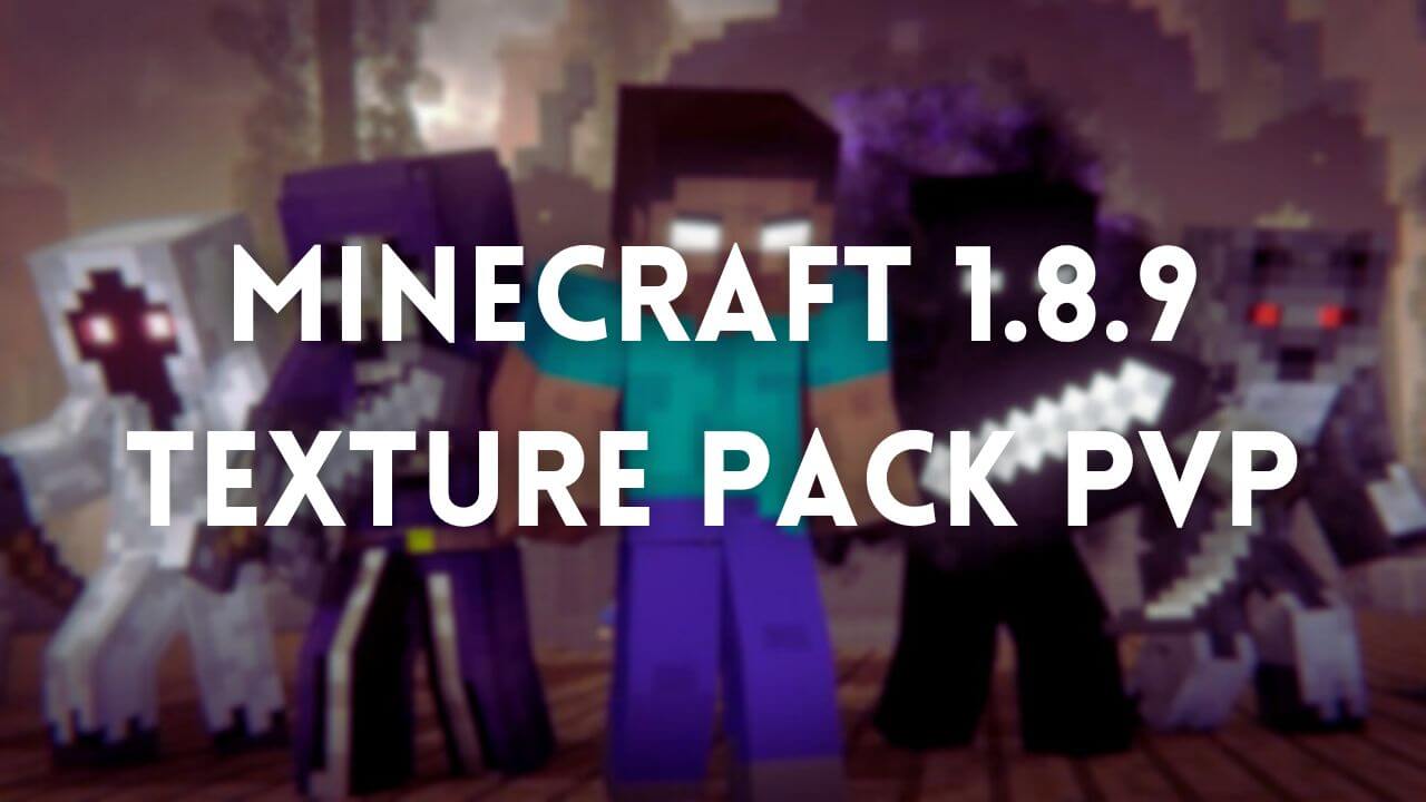 Minecraft 1.8.9 Texture Pack PvP