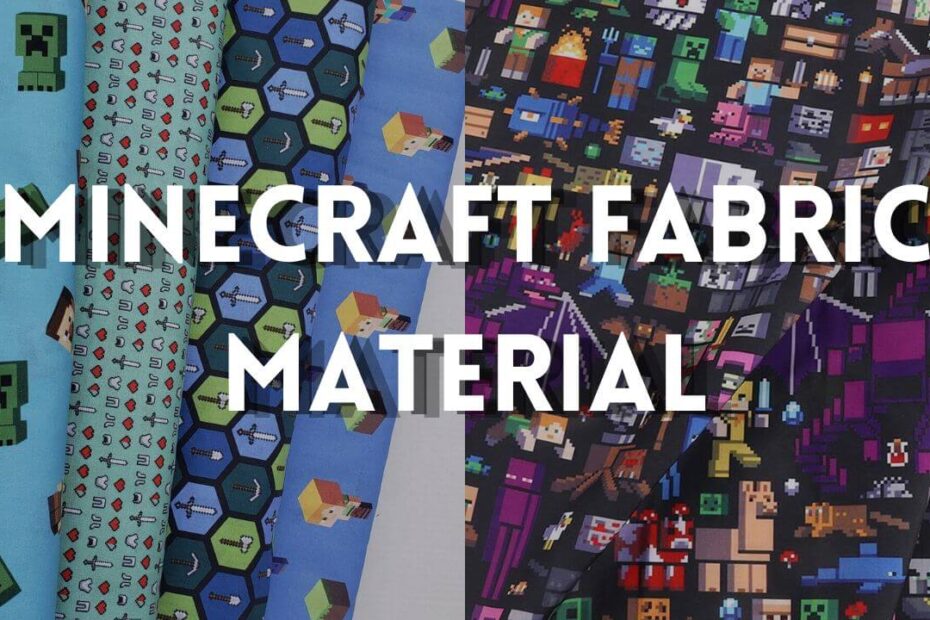 Minecraft fabric material