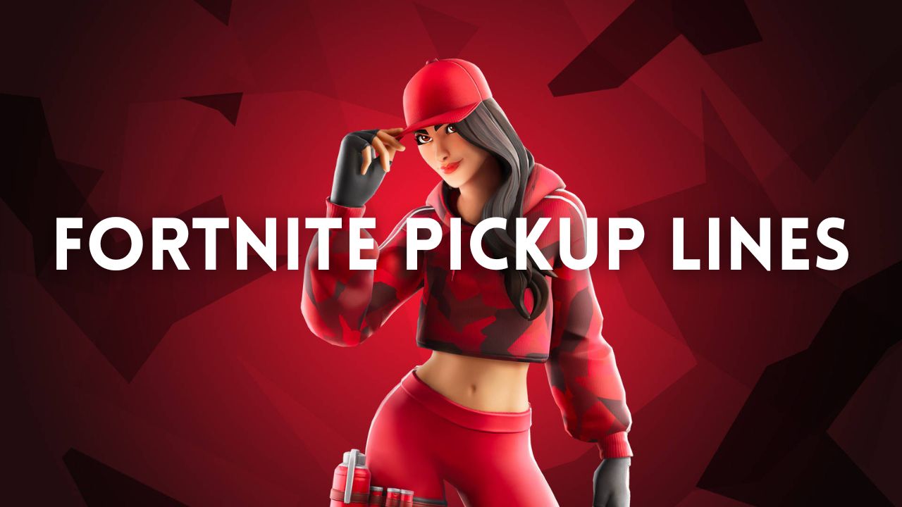 Best Fortnite Pickup Lines to Dominate Hearts!