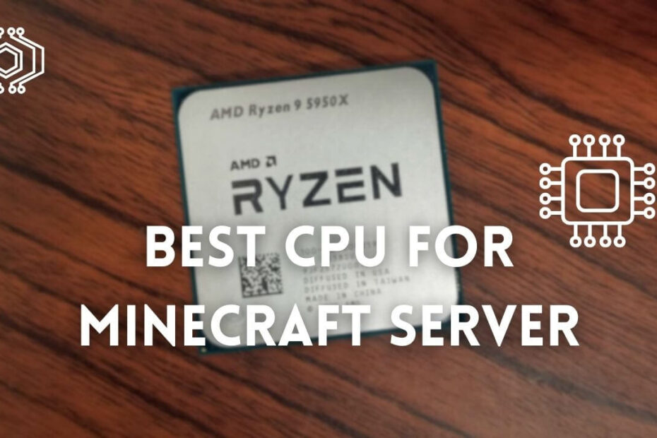 best CPU for Minecraft server