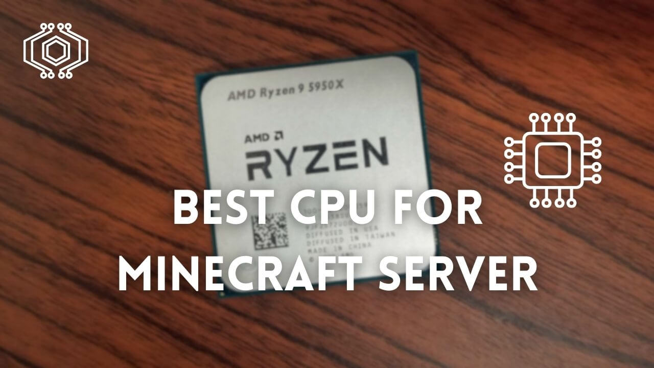 best CPU for Minecraft server