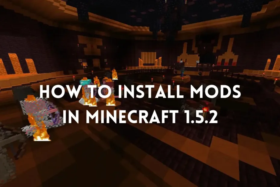 how to install mods in Minecraft 1.5.2
